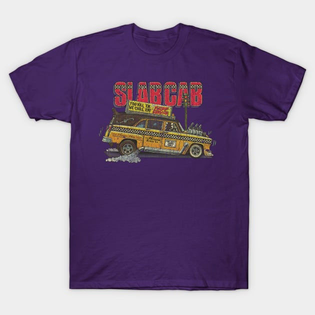 Weird Wheels Slab Cab 1980 T-Shirt by JCD666